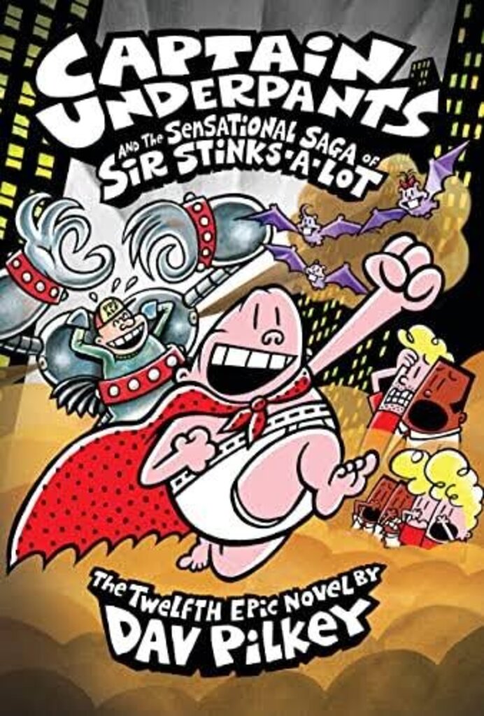 Captain Underpants #12 Sir Stinks-A-Lot Hardcover | Dav Pilkey