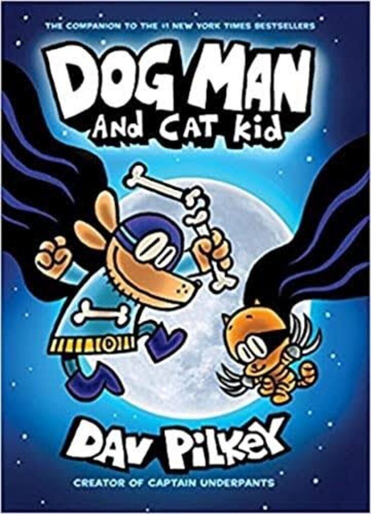 Dog Man and Cat Kid #4 by Dav Pilkey Hardcover